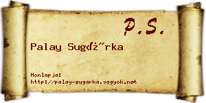 Palay Sugárka névjegykártya